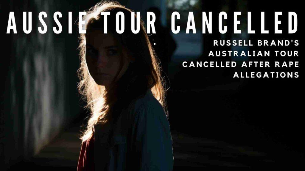 Russell Brand Tour Cancelled